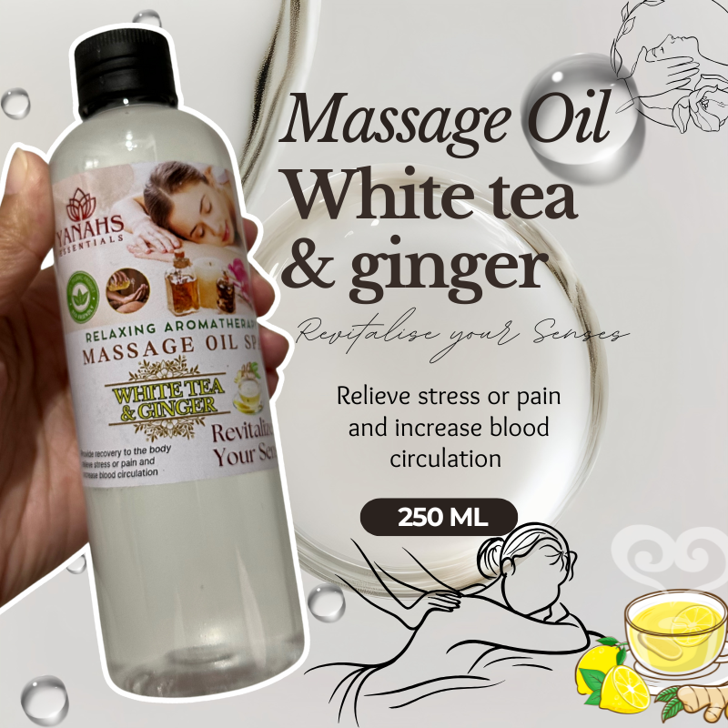 250ml White Tea & Ginger Massage Oil – Relaxing & Revitalizing Care